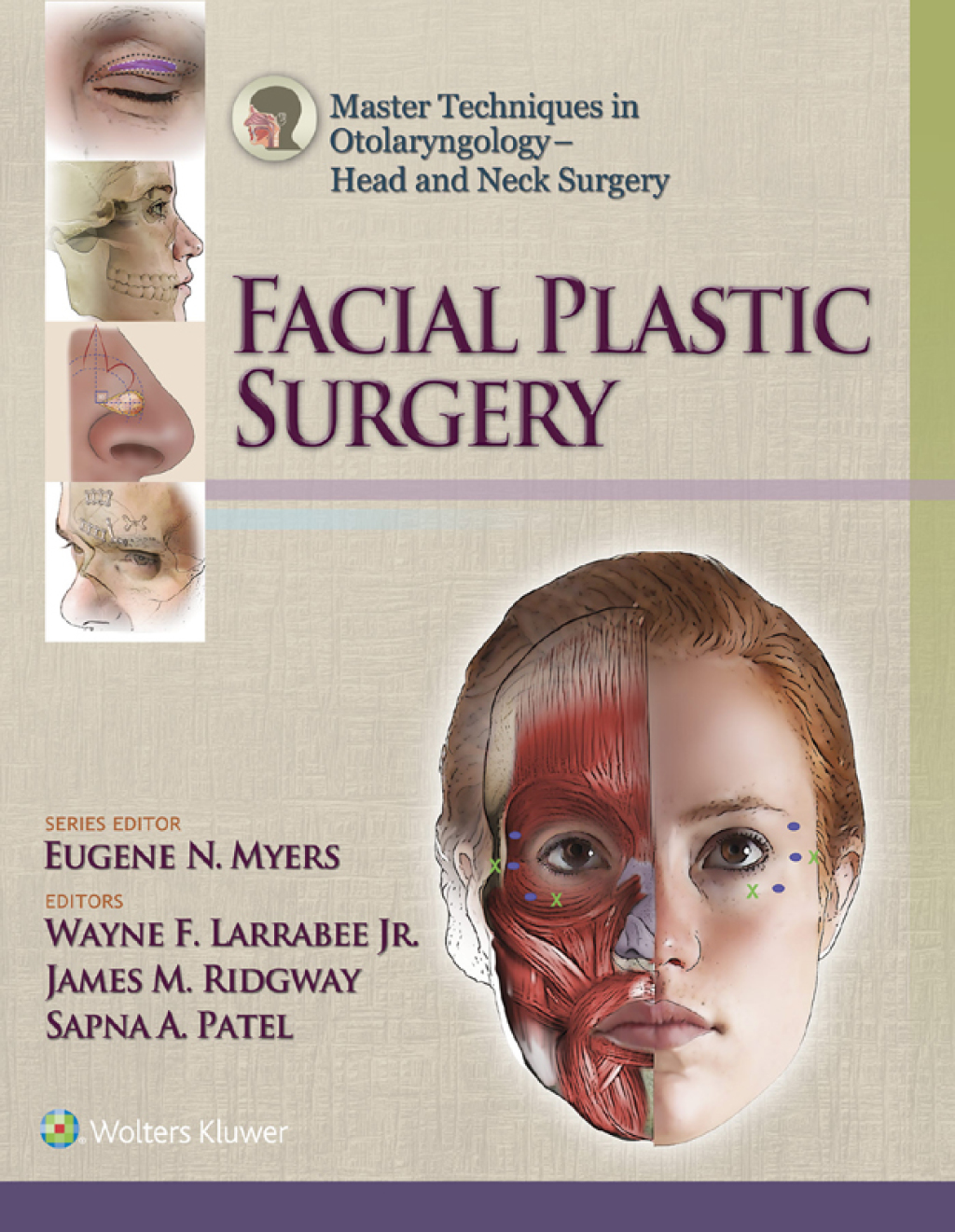 Master Techniques in Otolaryngology - Head and Neck Surgery: Facial Plastic Surgery  â€“ PDF/EPUB Version Downloadable
