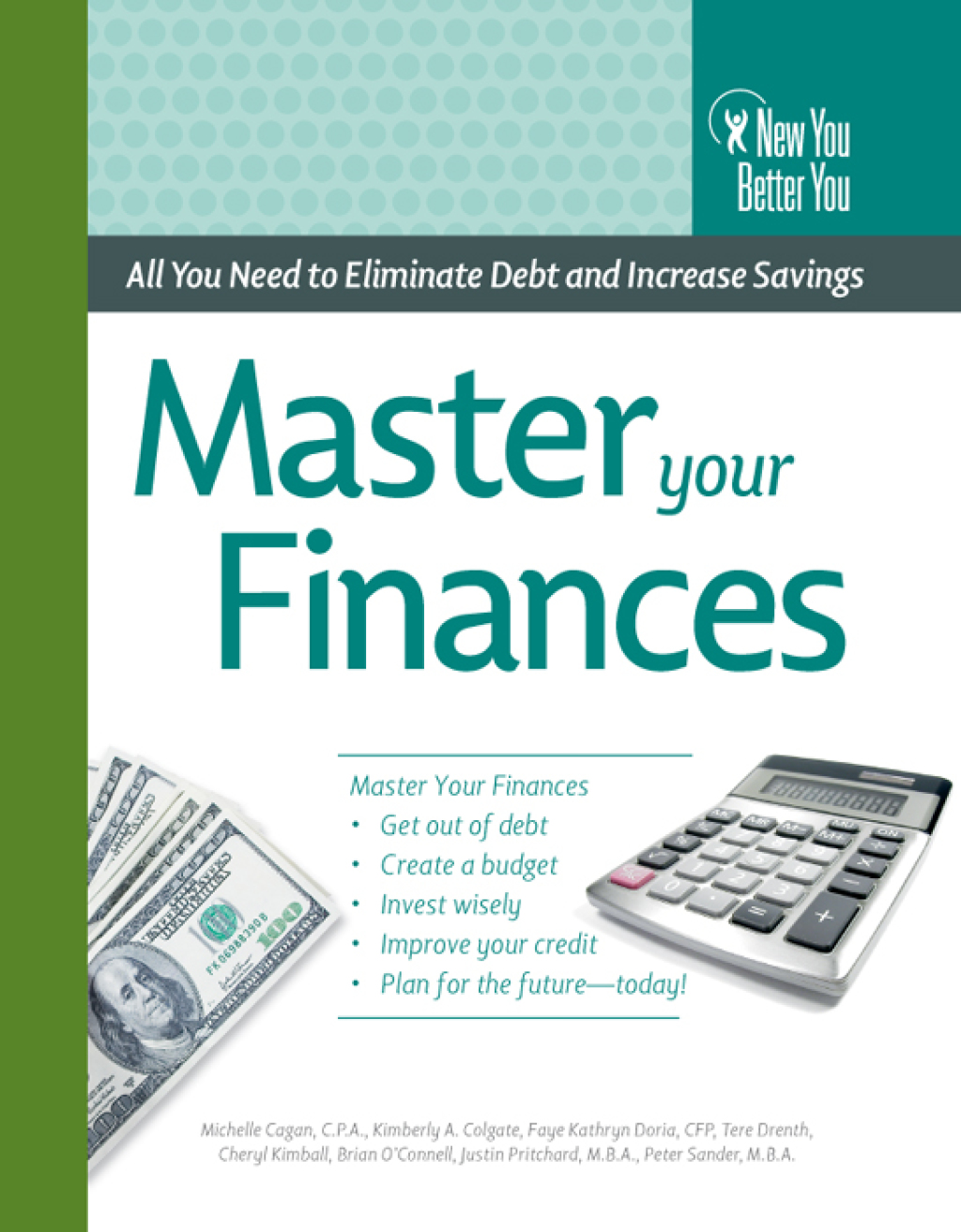 Master Your Finances All You Need to Eliminate Debt and Increase Savings - (PDF/EPUB Version)