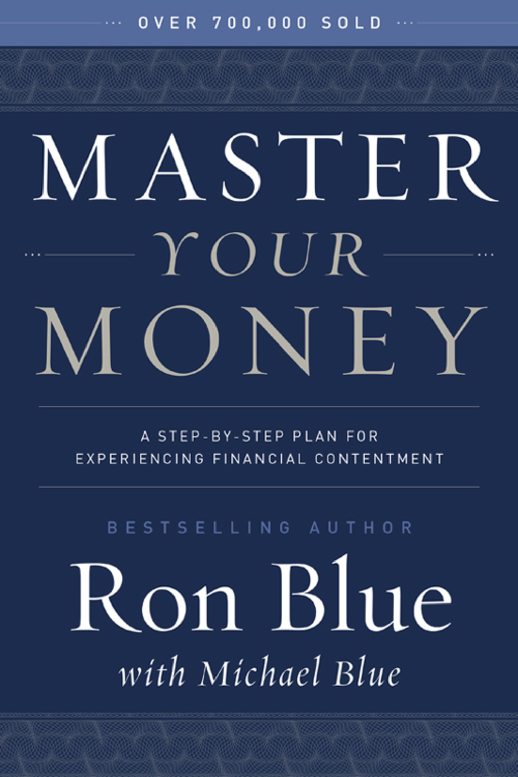 Master Your Money: A Step-by-Step Plan for Experiencing Financial Contentment - (PDF/EPUB Version)