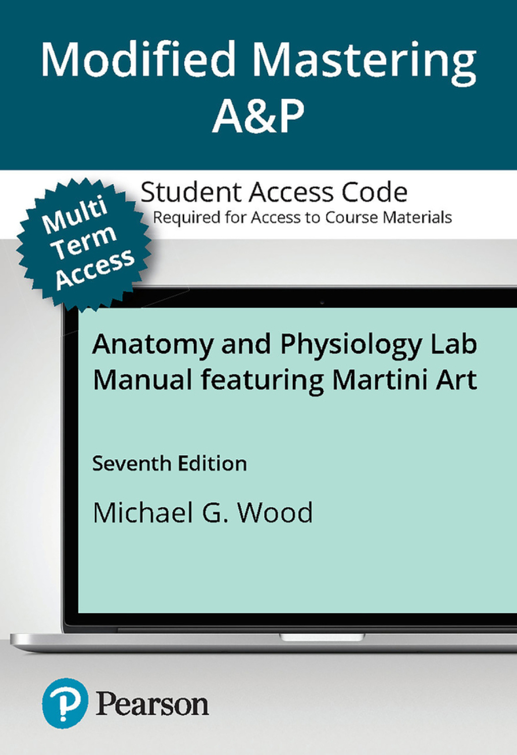 Mastering A&P with Pearson eText (up to 24 months) Access Code for Anatomy and Physiology Lab Manual featuring Martini Art 7th Edition â€“ PDF/EPUB Version Downloadable