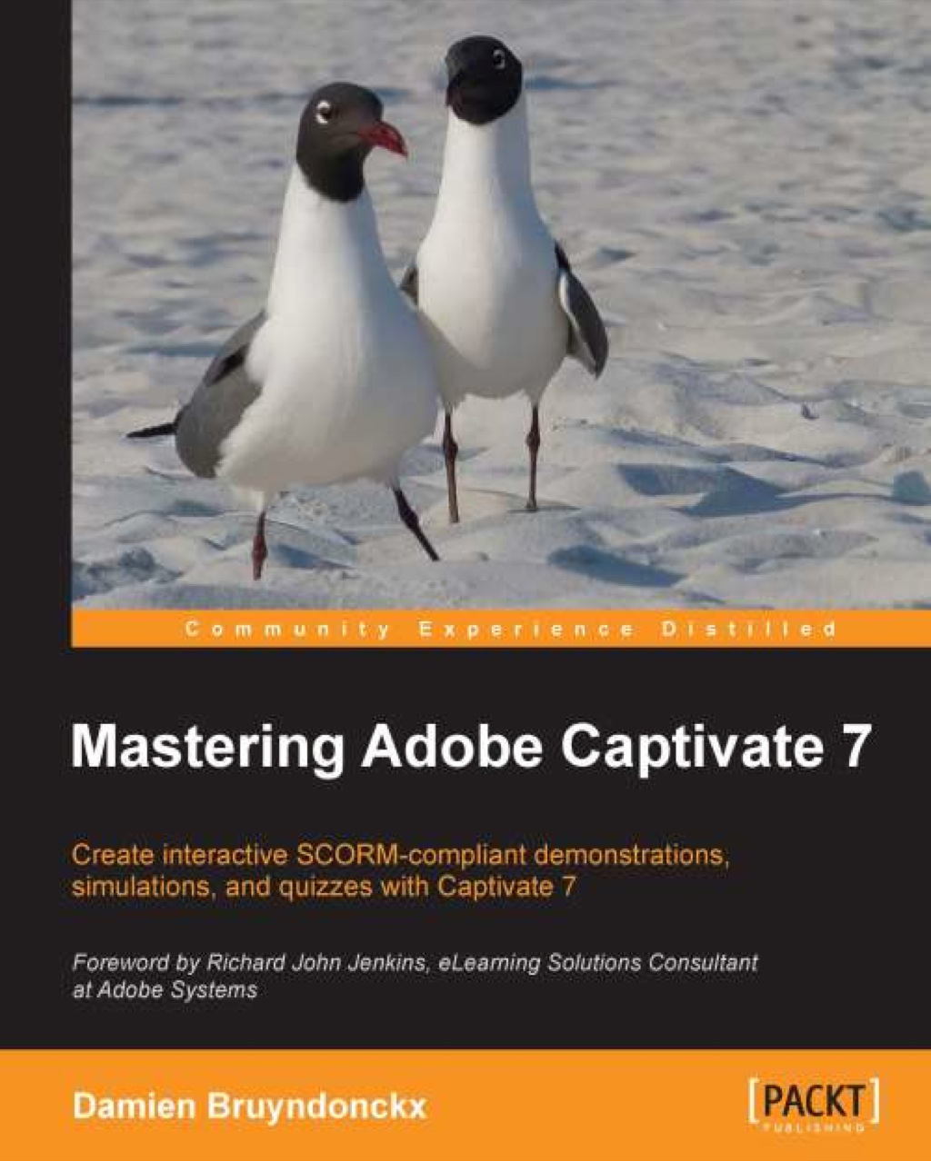 Mastering Adobe Captivate 7 2nd Edition â€“ PDF/EPUB Version Downloadable