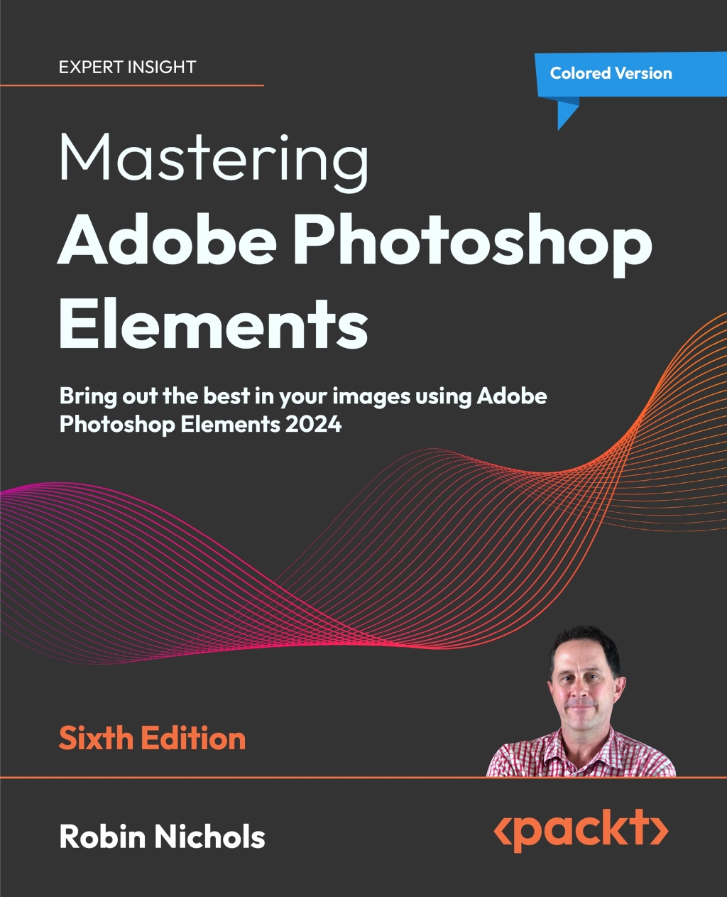 Mastering Adobe Photoshop Elements 6th Edition â€“ PDF/EPUB Version Downloadable