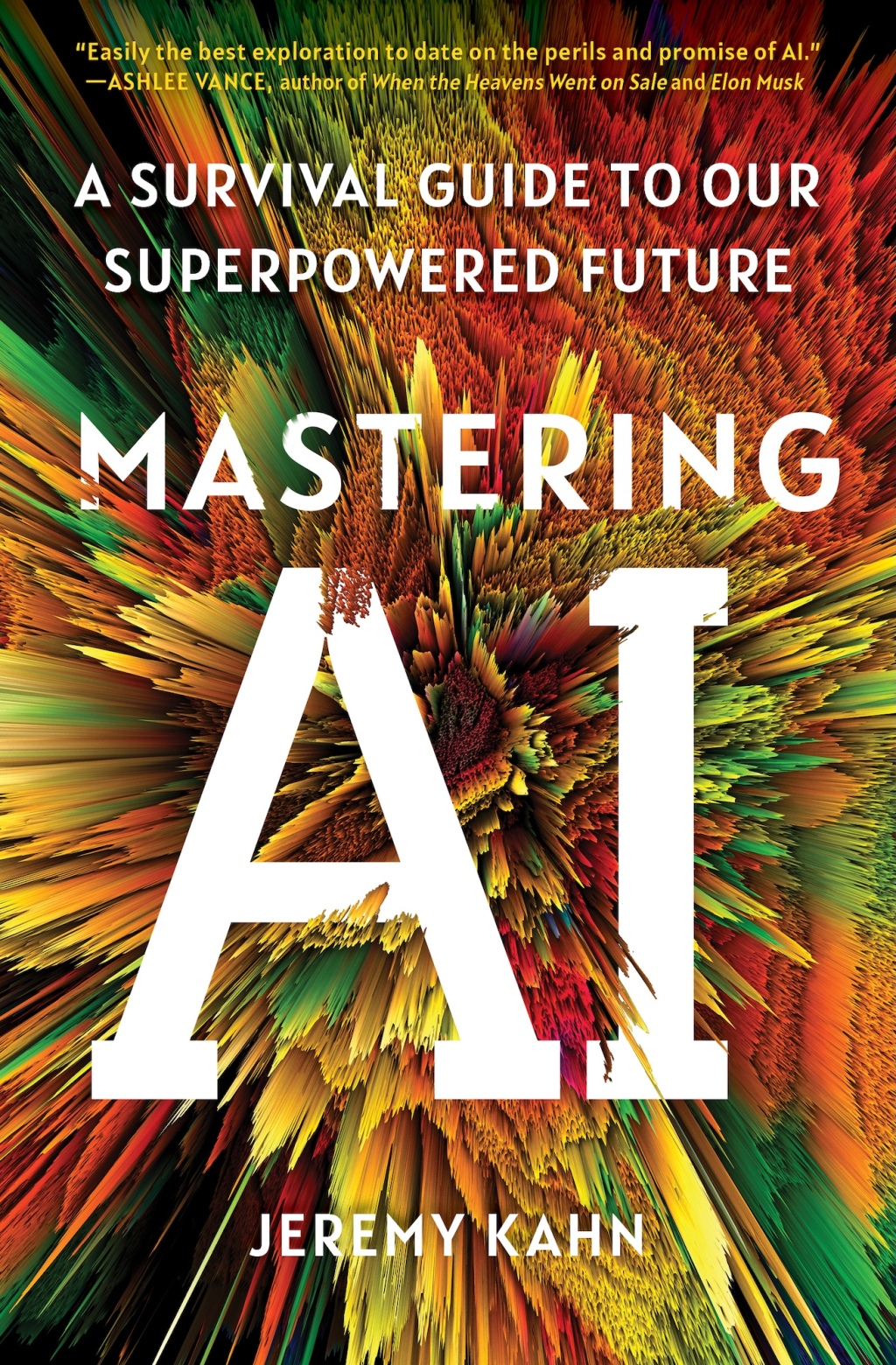 Mastering AI A Survival Guide to Our Superpowered Future - (PDF/EPUB Version)