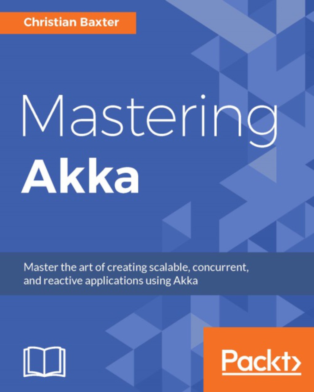 Mastering Akka 1st Edition â€“ PDF/EPUB Version Downloadable