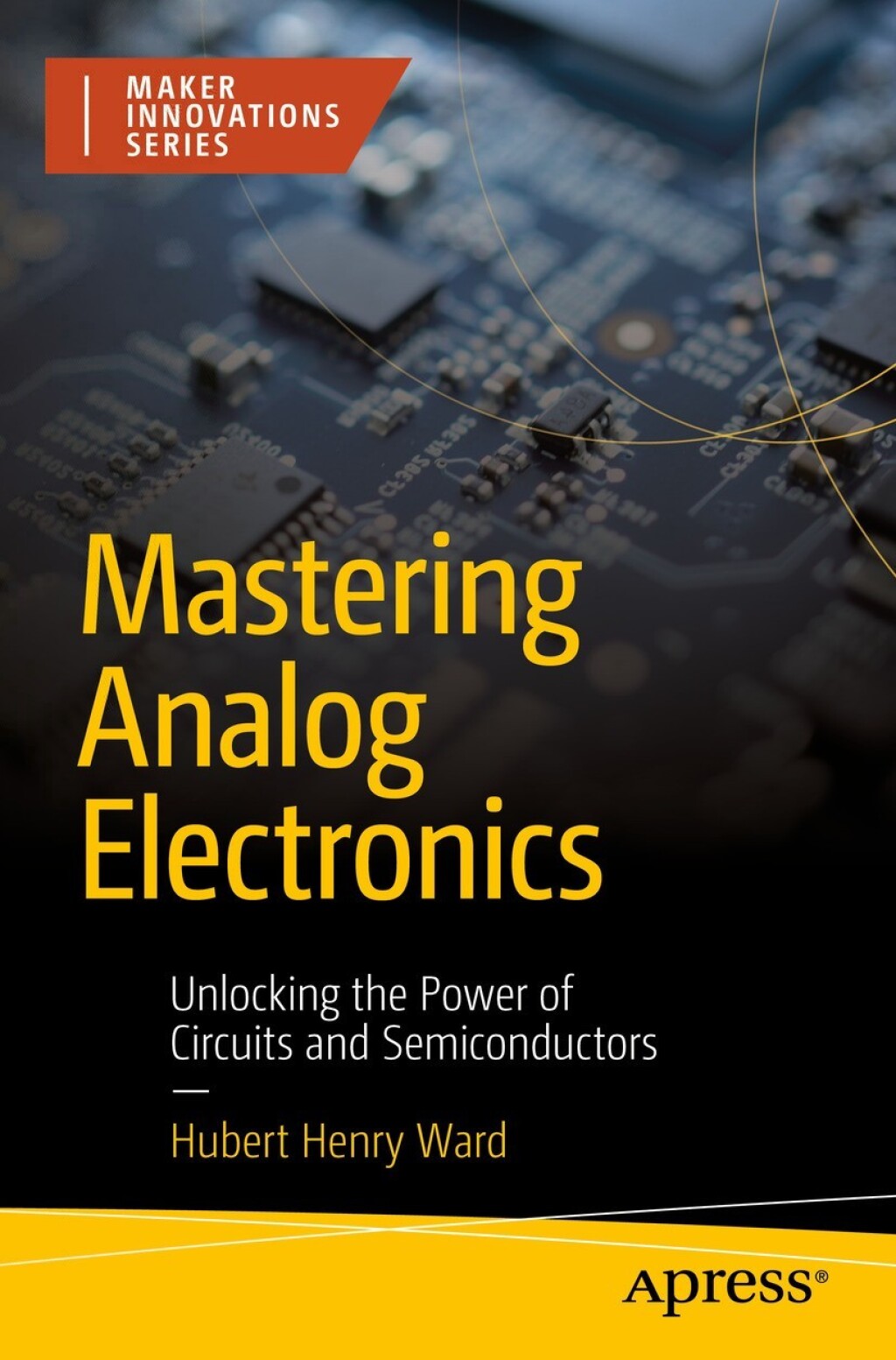 Mastering Analog Electronics Unlocking the Power of Circuits and Semiconductors  â€“ PDF/EPUB Version Downloadable