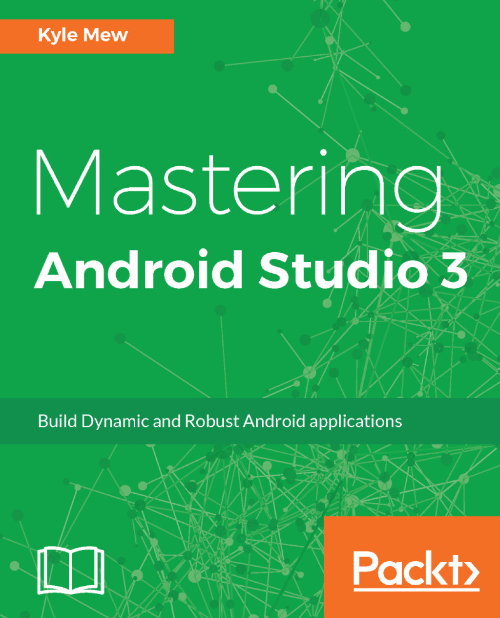 Mastering Android Studio 3 1st Edition â€“ PDF/EPUB Version Downloadable
