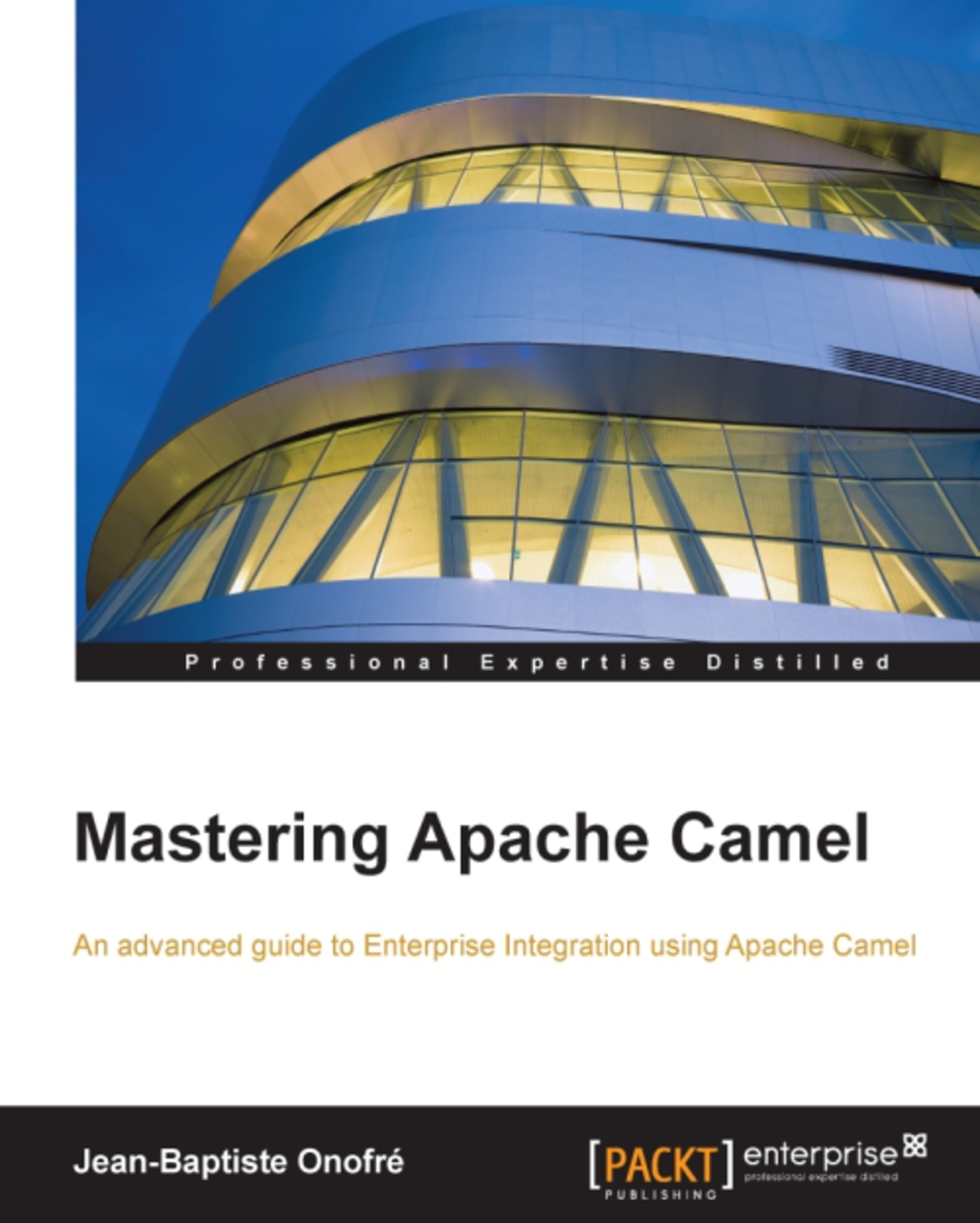 Mastering Apache Camel 1st Edition â€“ PDF/EPUB Version Downloadable