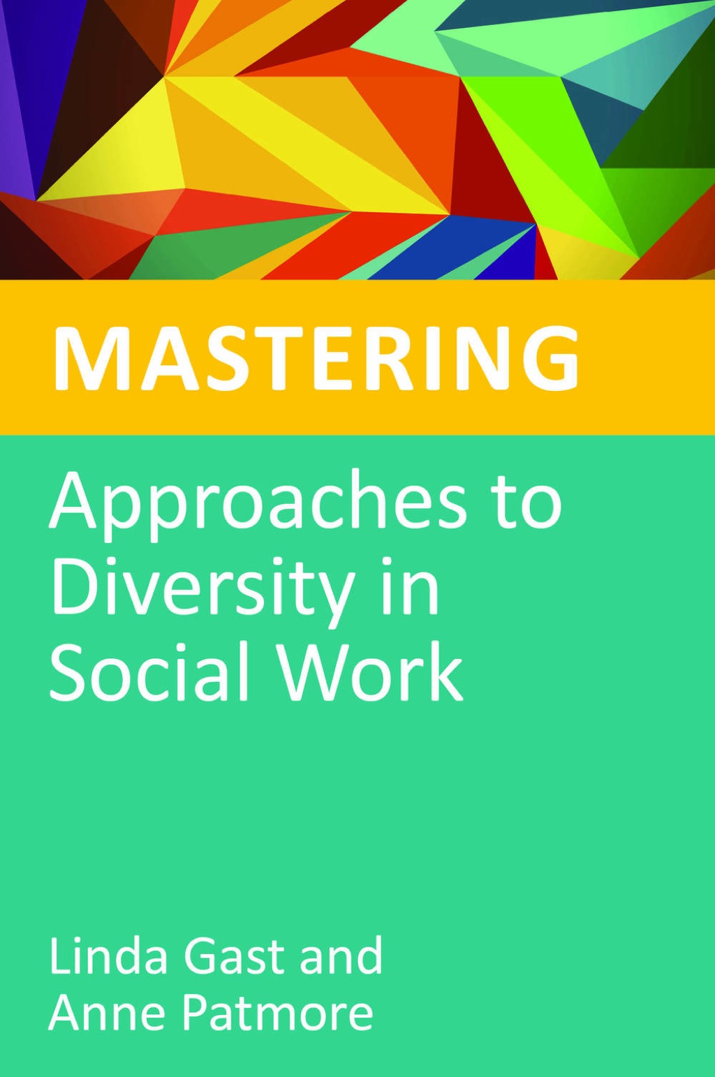 Mastering Approaches to Diversity in Social Work  â€“ PDF/EPUB Version Downloadable