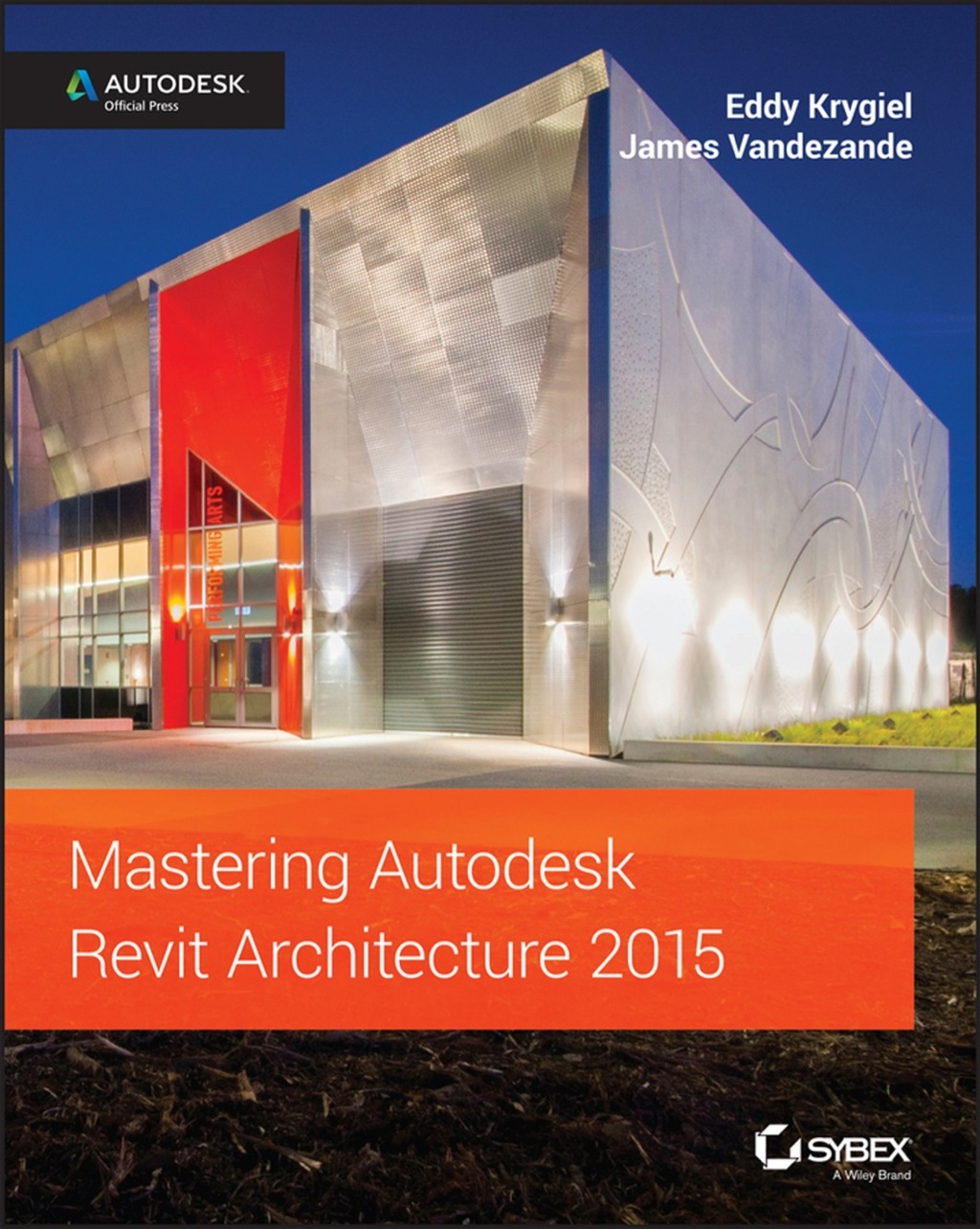 Mastering Autodesk Revit Architecture 2015: Autodesk Official Press 1st Edition â€“ PDF/EPUB Version Downloadable