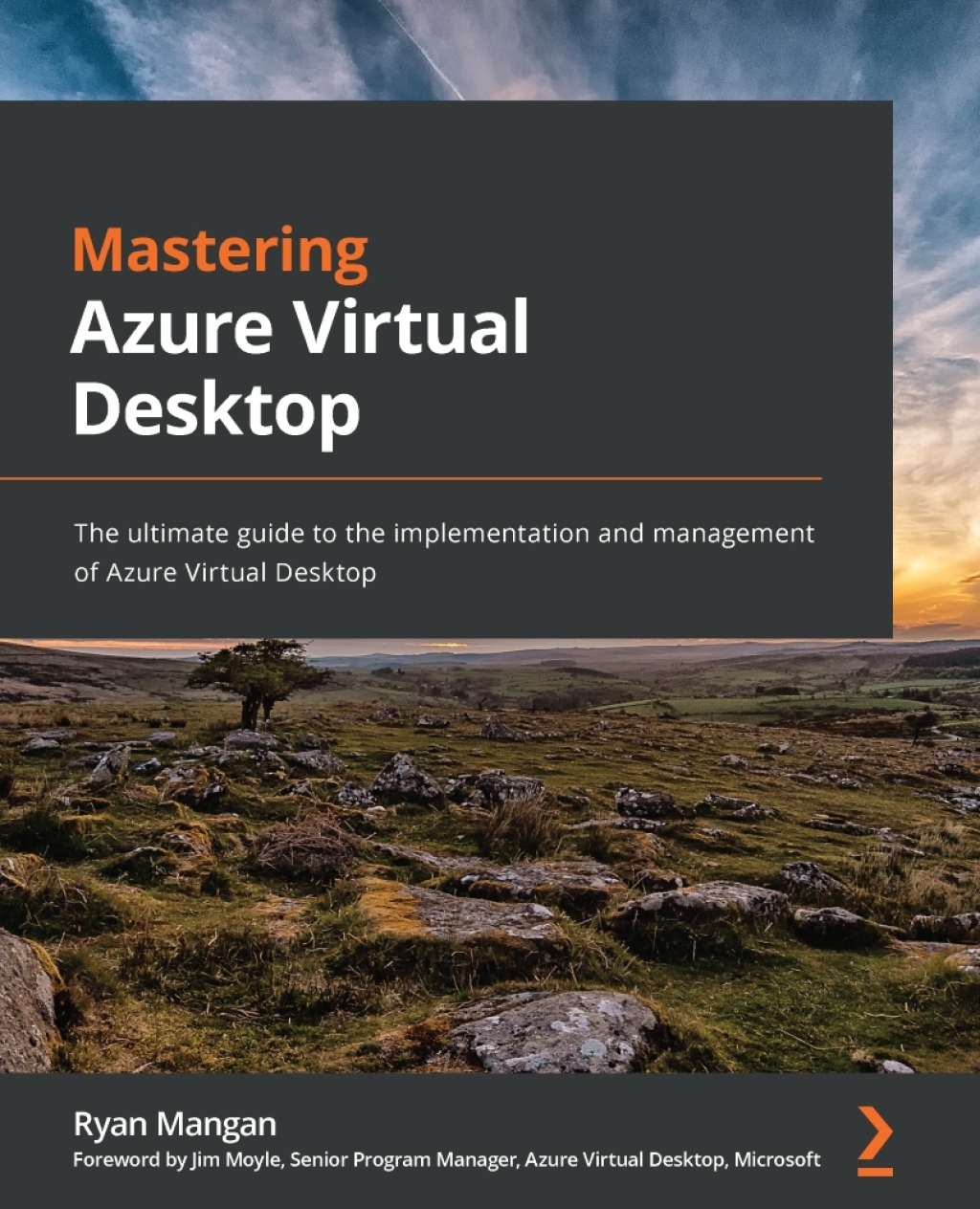 Mastering Azure Virtual Desktop The ultimate guide to the implementation and management of Azure Virtual Desktop 1st Edition â€“ PDF/EPUB Version Downloadable