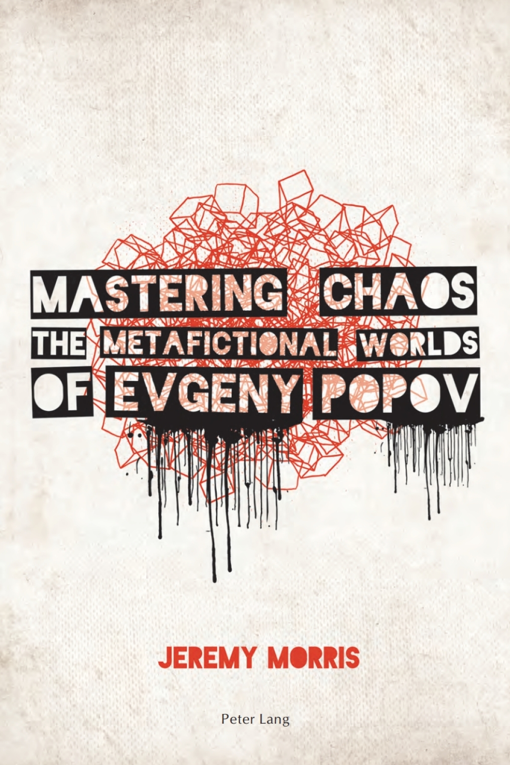 Mastering Chaos The Metafictional Worlds of Evgeny Popov 1st Edition â€“ PDF/EPUB Version Downloadable