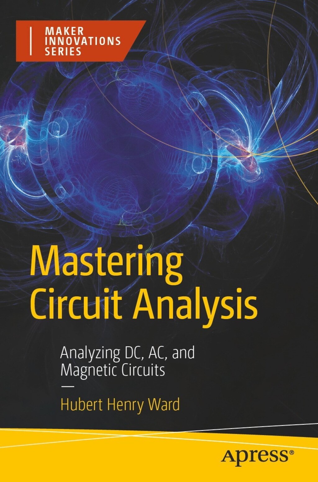 Mastering Circuit Analysis Analyzing DC, AC, and Magnetic Circuits  â€“ PDF/EPUB Version Downloadable