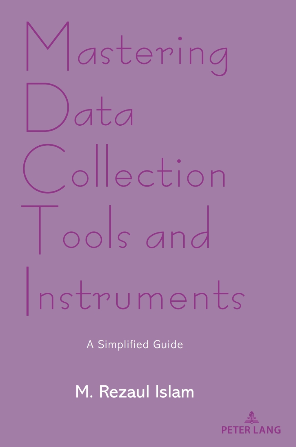 Mastering Data Collection Tools and Instruments A Simplified Guide 1st Edition â€“ PDF/EPUB Version Downloadable