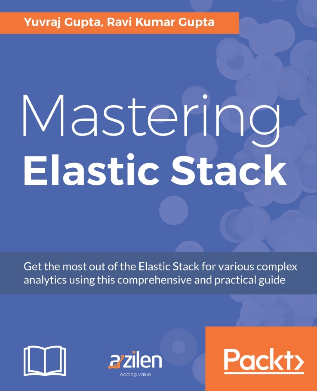 Mastering Elastic Stack 1st Edition â€“ PDF/EPUB Version Downloadable