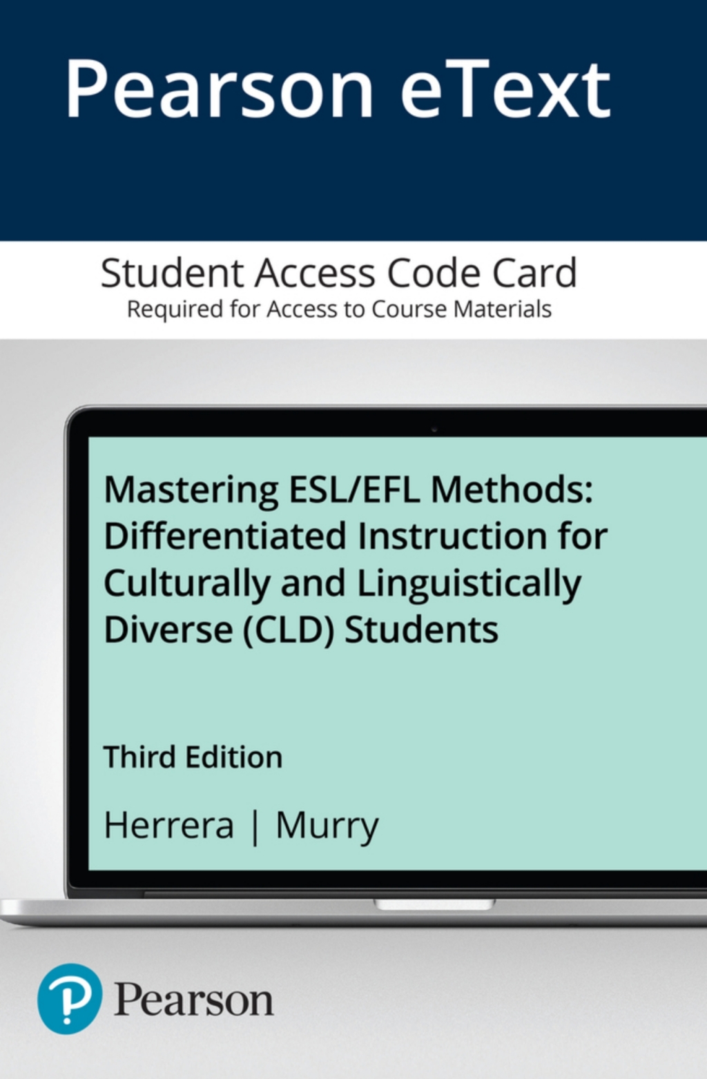 Mastering ESL/EFL Methods: Differentiated Instruction for Culturally and Linguistically Diverse (CLD) Students -- Enhanced Pearson eText 3rd Edition â€“ PDF/EPUB Version Downloadable