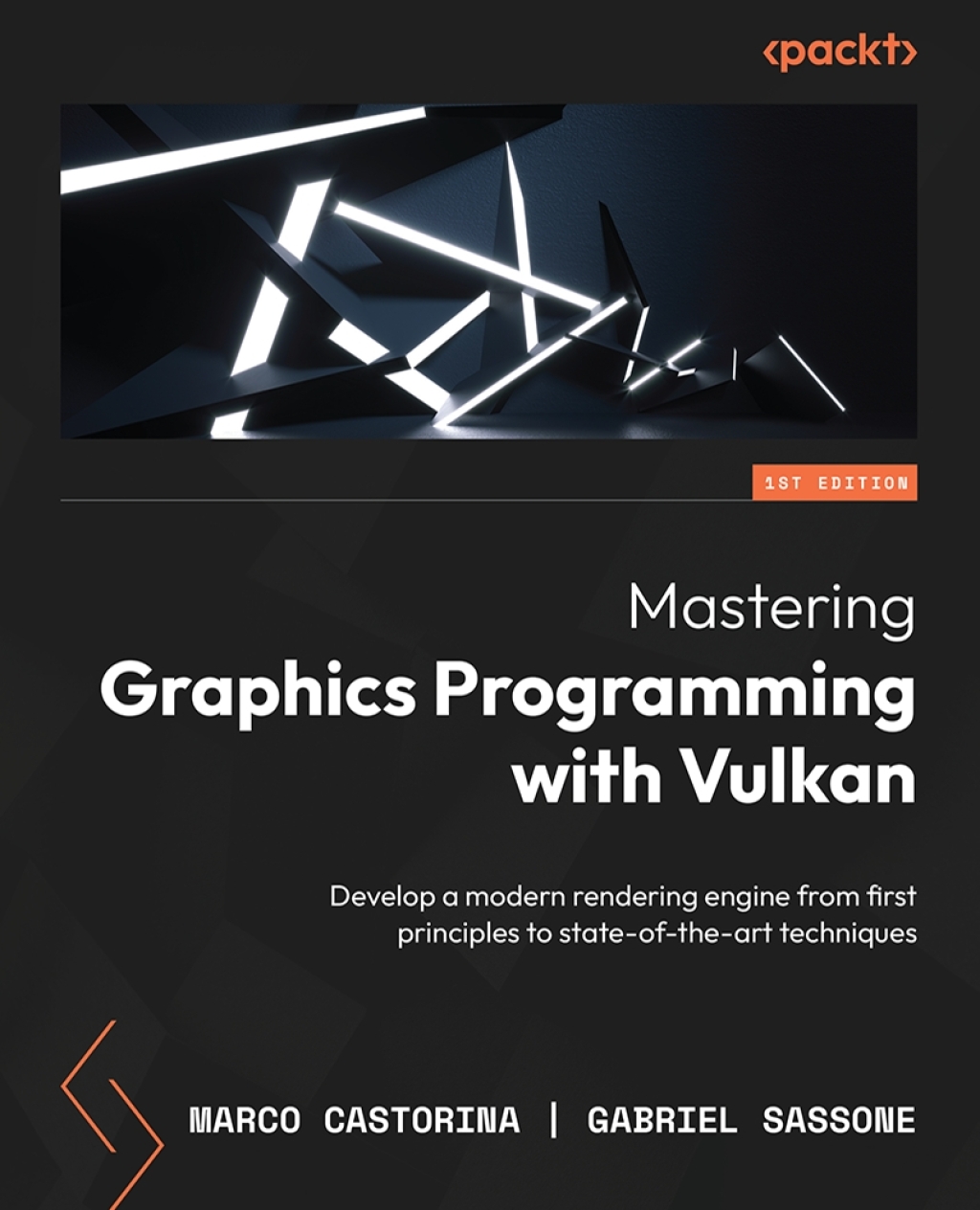 Mastering Graphics Programming with Vulkan Develop a modern rendering engine from first principles to state-of-the-art techniques 1st Edition â€“ PDF/EPUB Version Downloadable