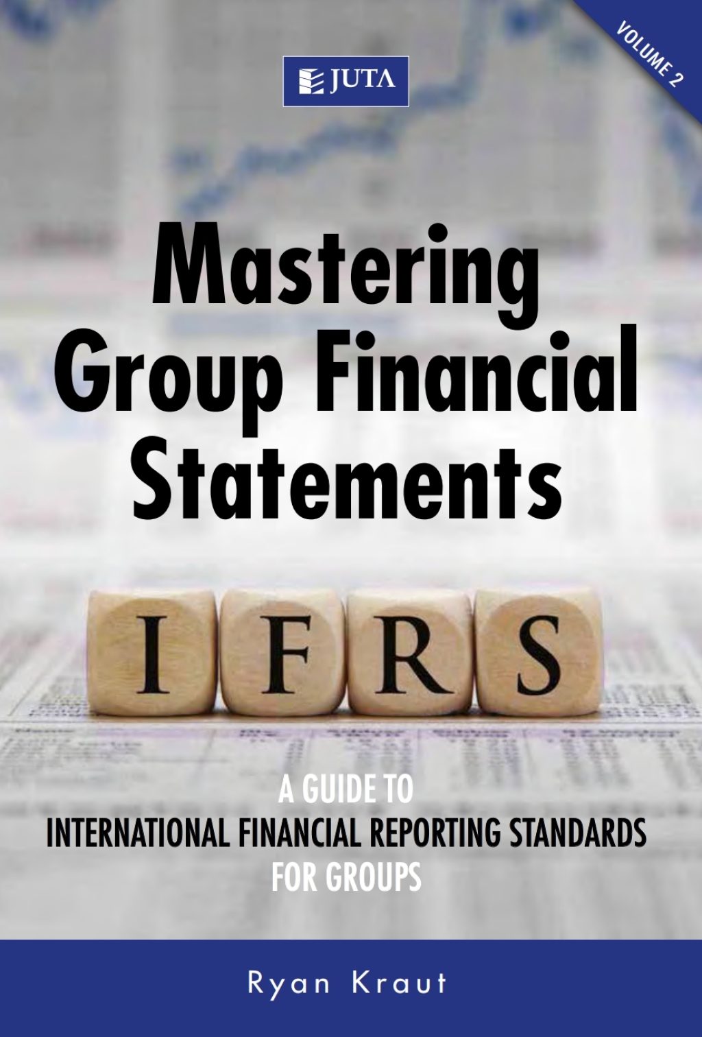 Mastering Group Financial Statements (Volume 2): A Guide to International Financial Reporting Standards for Groups 1st Edition â€“ PDF/EPUB Version Downloadable