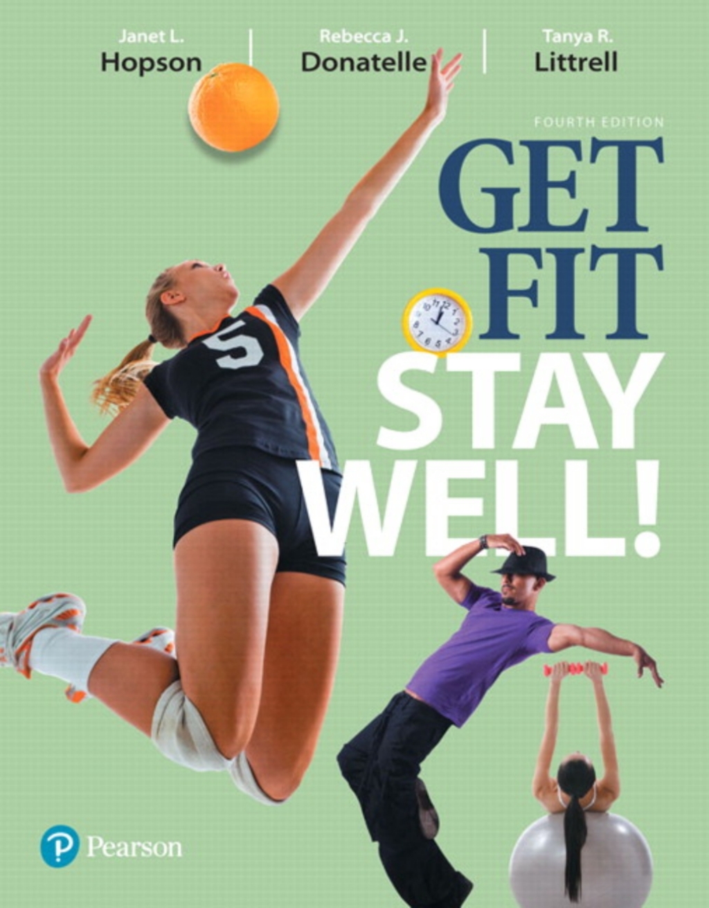 Mastering Health with Pearson eText Access Code for Get Fit, Stay Well! 4th Edition â€“ PDF/EPUB Version Downloadable