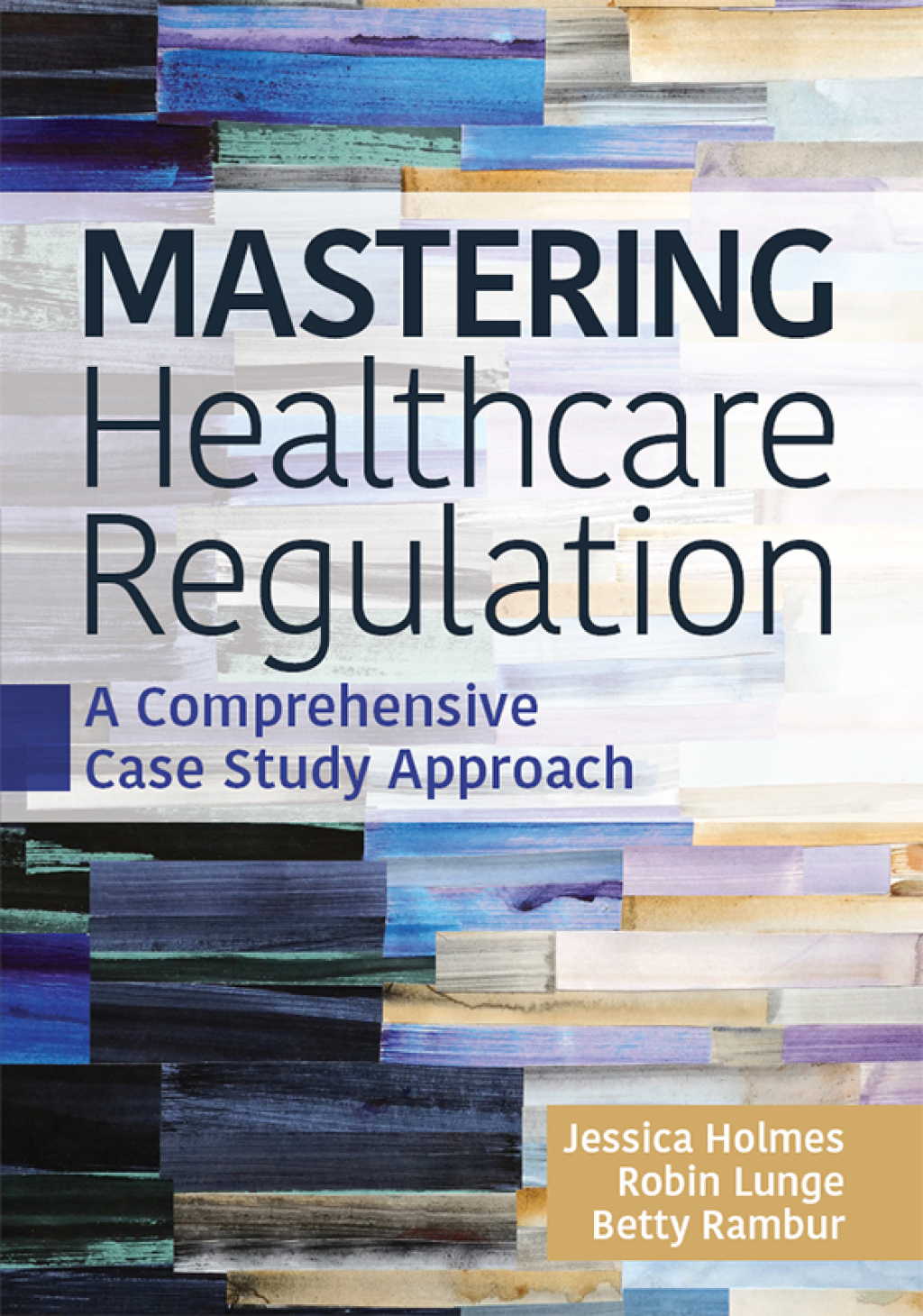 Mastering Healthcare Regulation: A Comprehensive Case Study Approach 1st Edition â€“ PDF/EPUB Version Downloadable