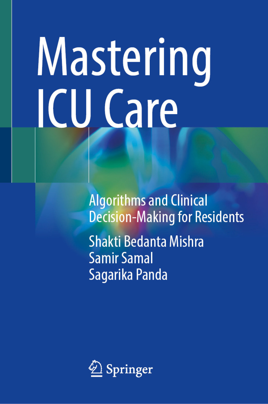 Mastering ICU Care Algorithms and Clinical Decision-Making for Residents  â€“ PDF/EPUB Version Downloadable