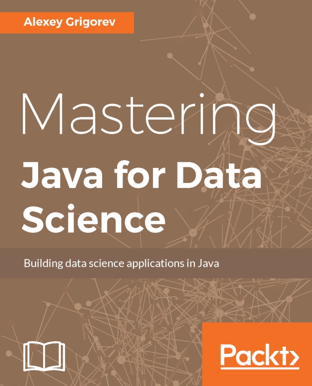 Mastering Java for Data Science 1st Edition â€“ PDF/EPUB Version Downloadable