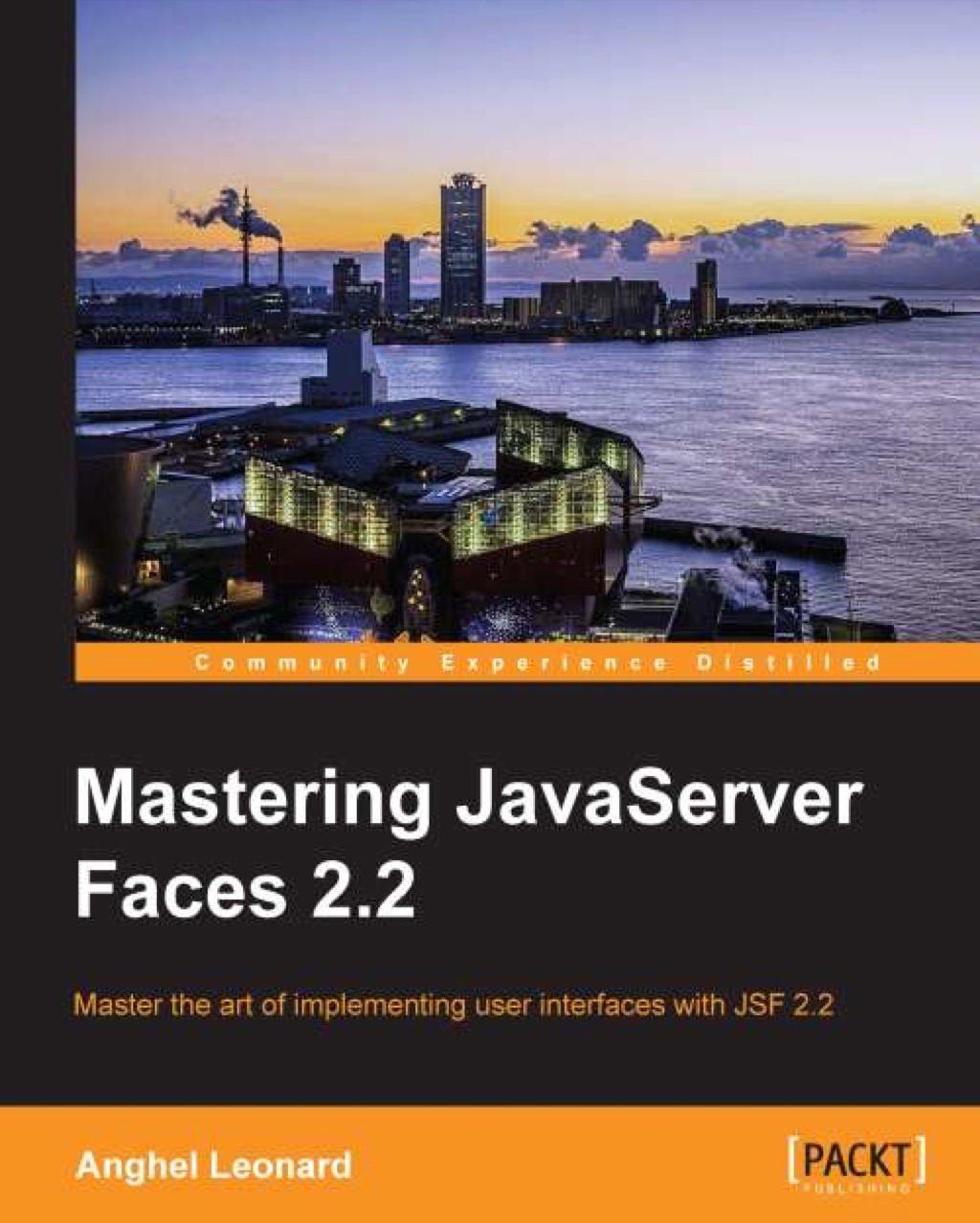Mastering JavaServer Faces 2.2 1st Edition â€“ PDF/EPUB Version Downloadable