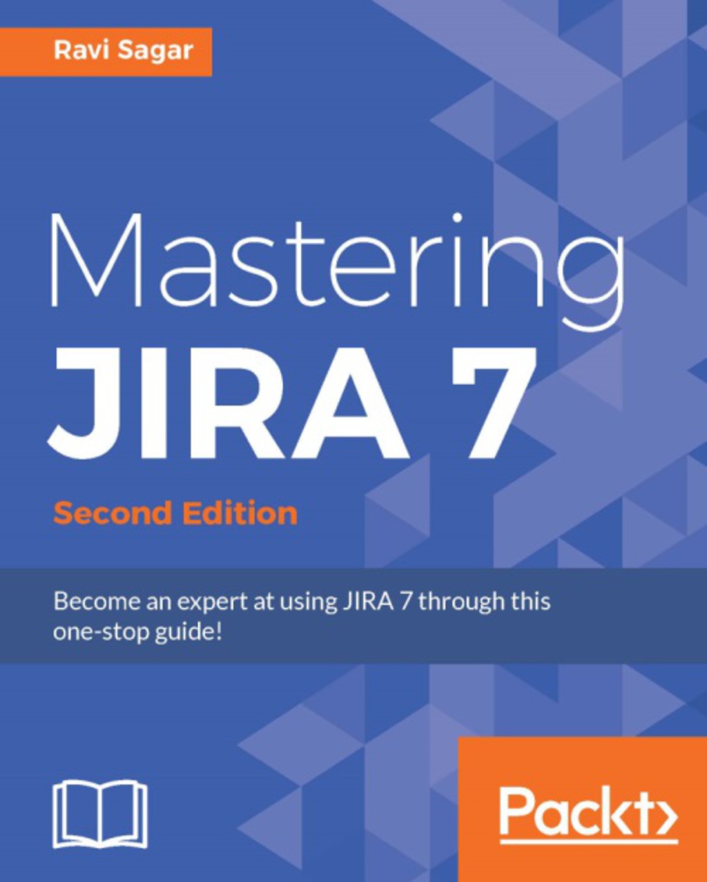 Mastering JIRA 7 - Second Edition 2nd Edition â€“ PDF/EPUB Version Downloadable