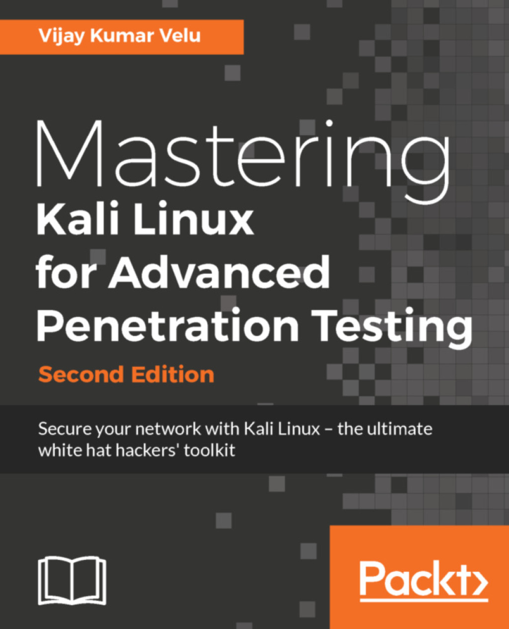 Mastering Kali Linux for Advanced Penetration Testing - Second Edition 2nd Edition â€“ PDF/EPUB Version Downloadable