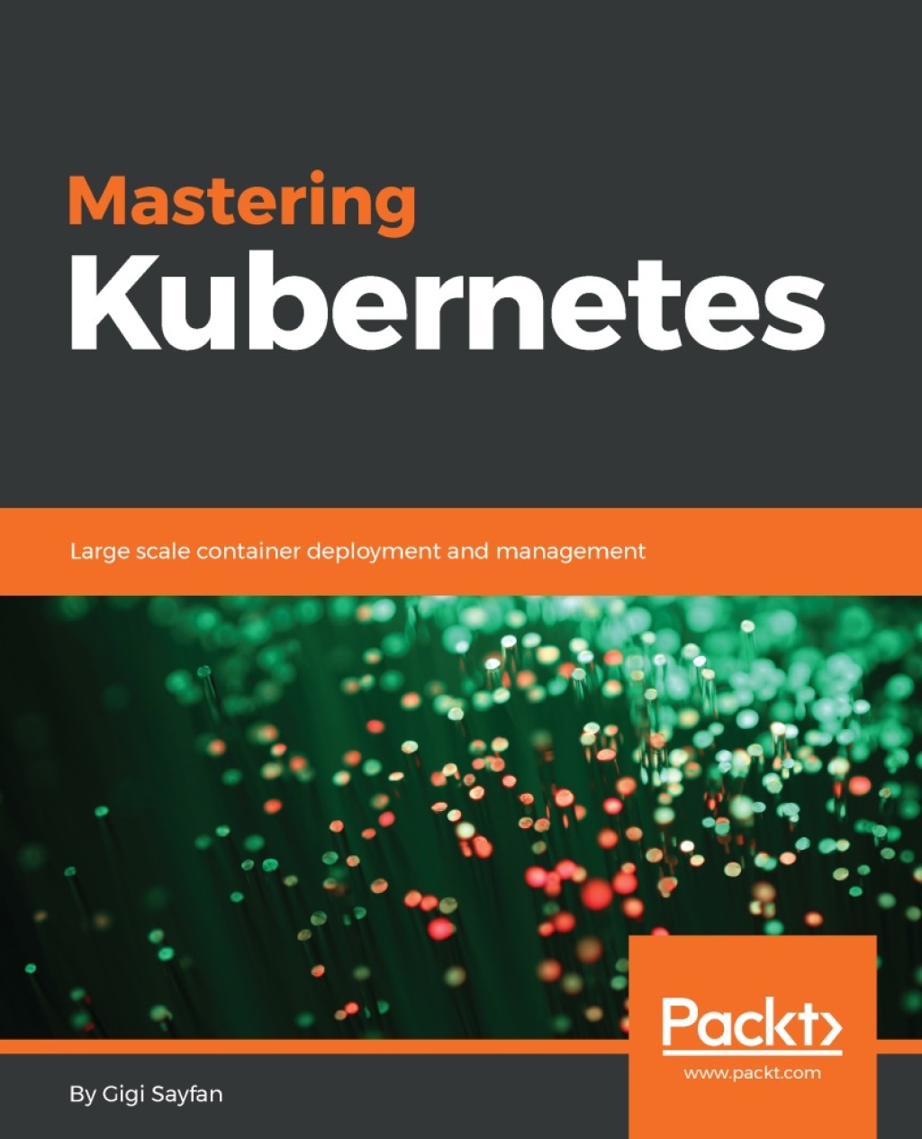 Mastering Kubernetes 1st Edition â€“ PDF/EPUB Version Downloadable