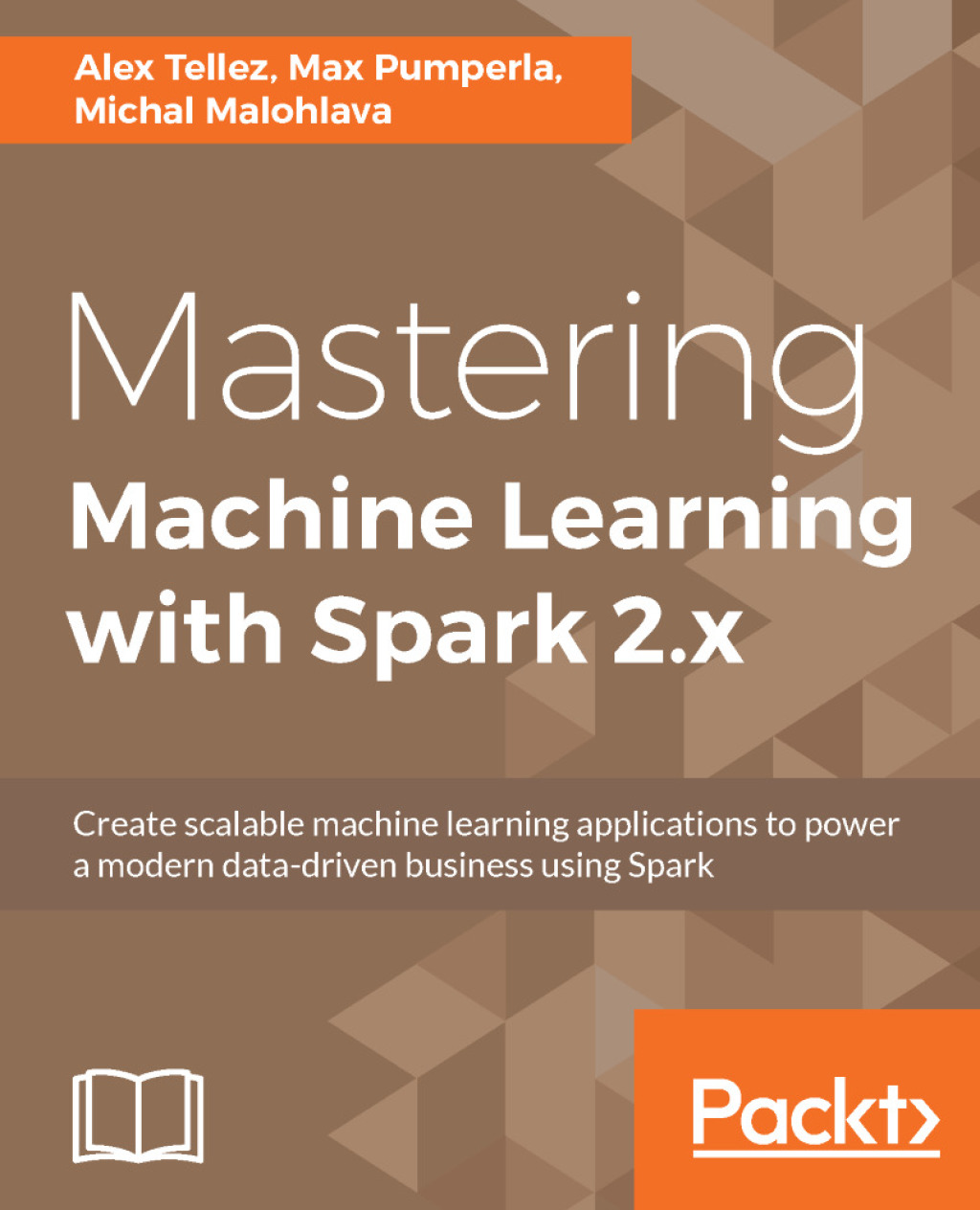 Mastering Machine Learning with Spark 2.x 1st Edition â€“ PDF/EPUB Version Downloadable