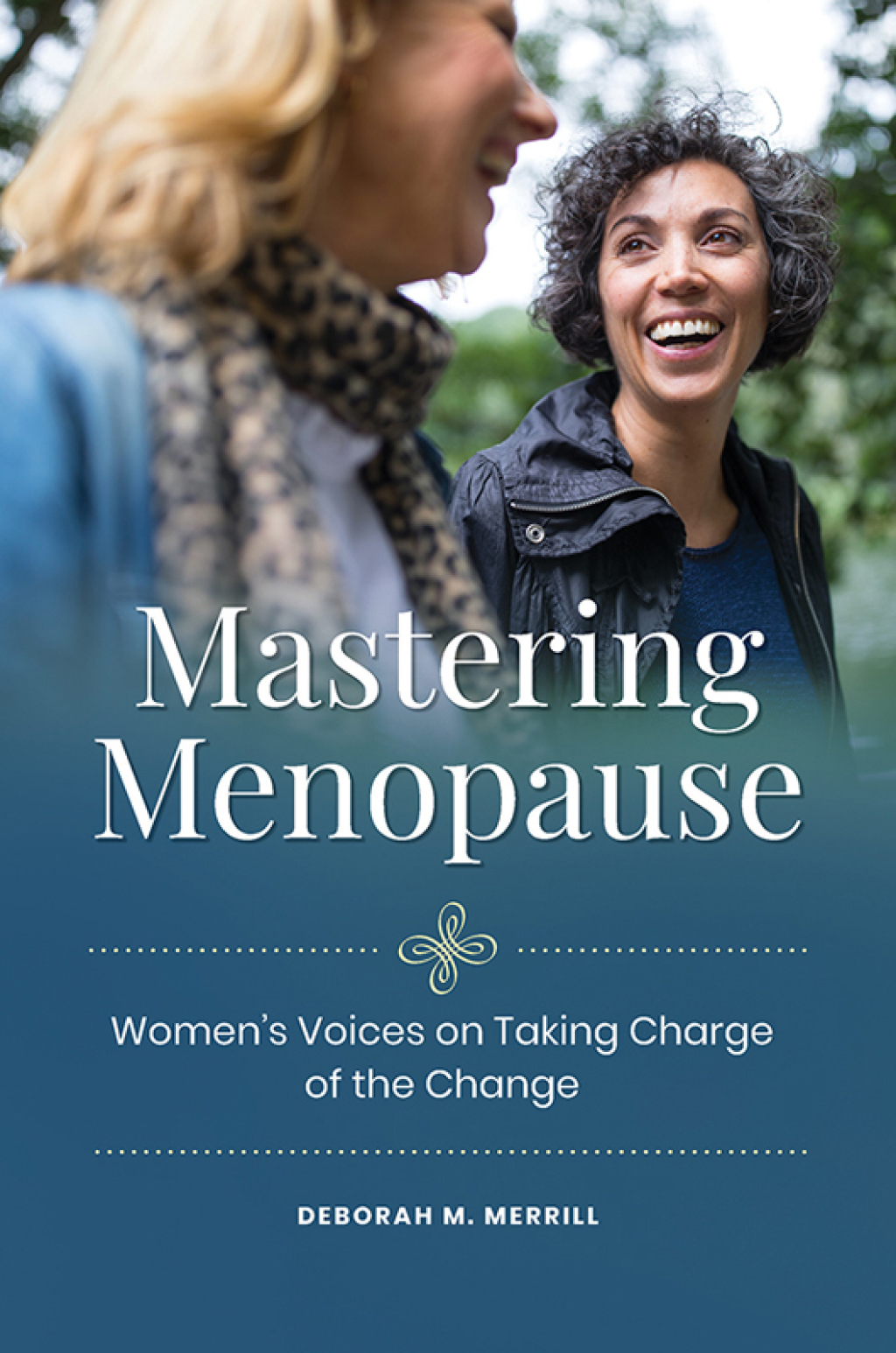 Mastering Menopause Women's Voices on Taking Charge of the Change 1st Edition â€“ PDF/EPUB Version Downloadable