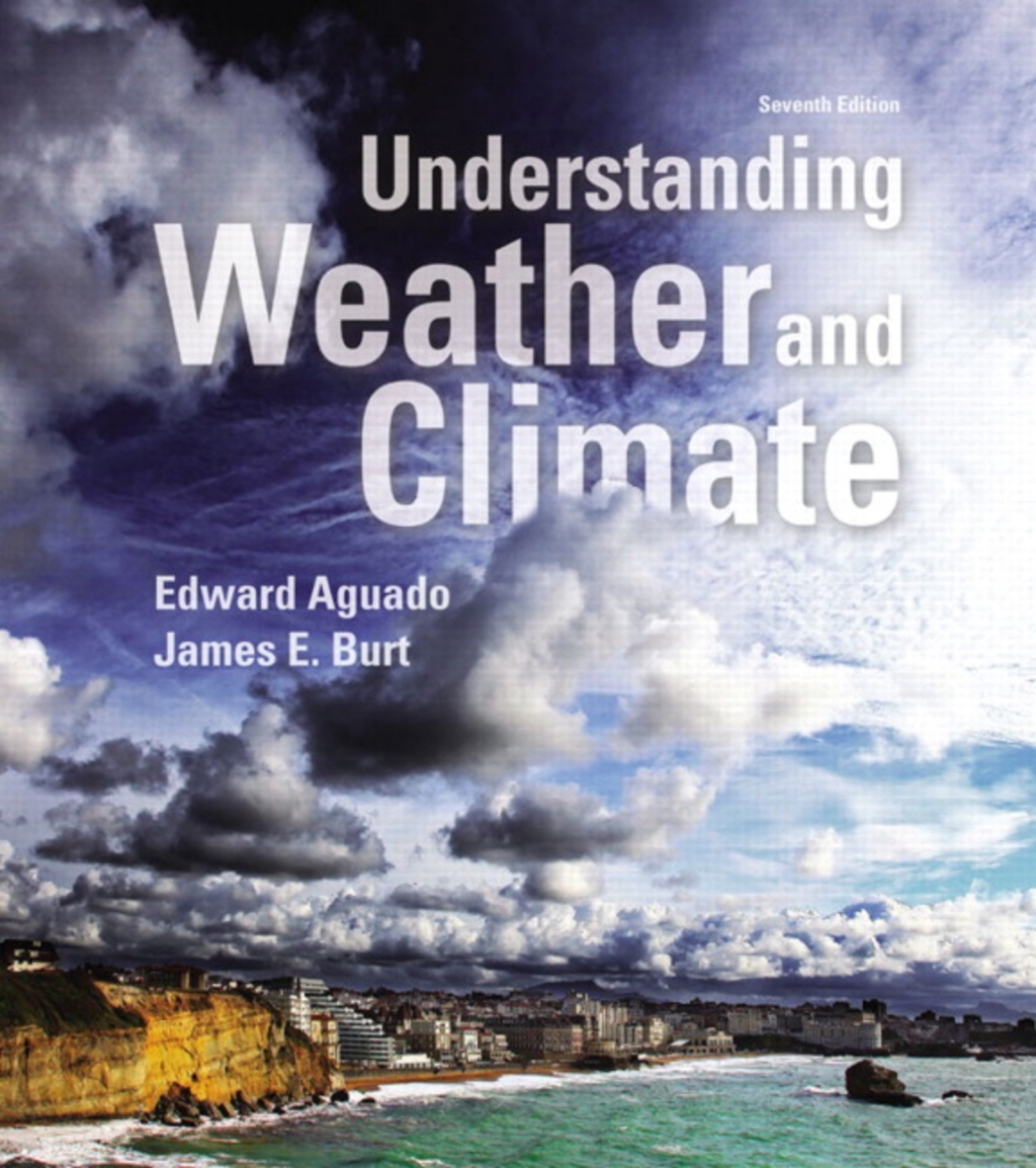 Mastering Meteorology with Pearson eText Access Code for Understanding Weather and Climate 7th Edition â€“ PDF/EPUB Version Downloadable