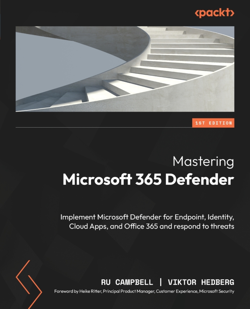 Mastering Microsoft 365 Defender 1st Edition â€“ PDF/EPUB Version Downloadable