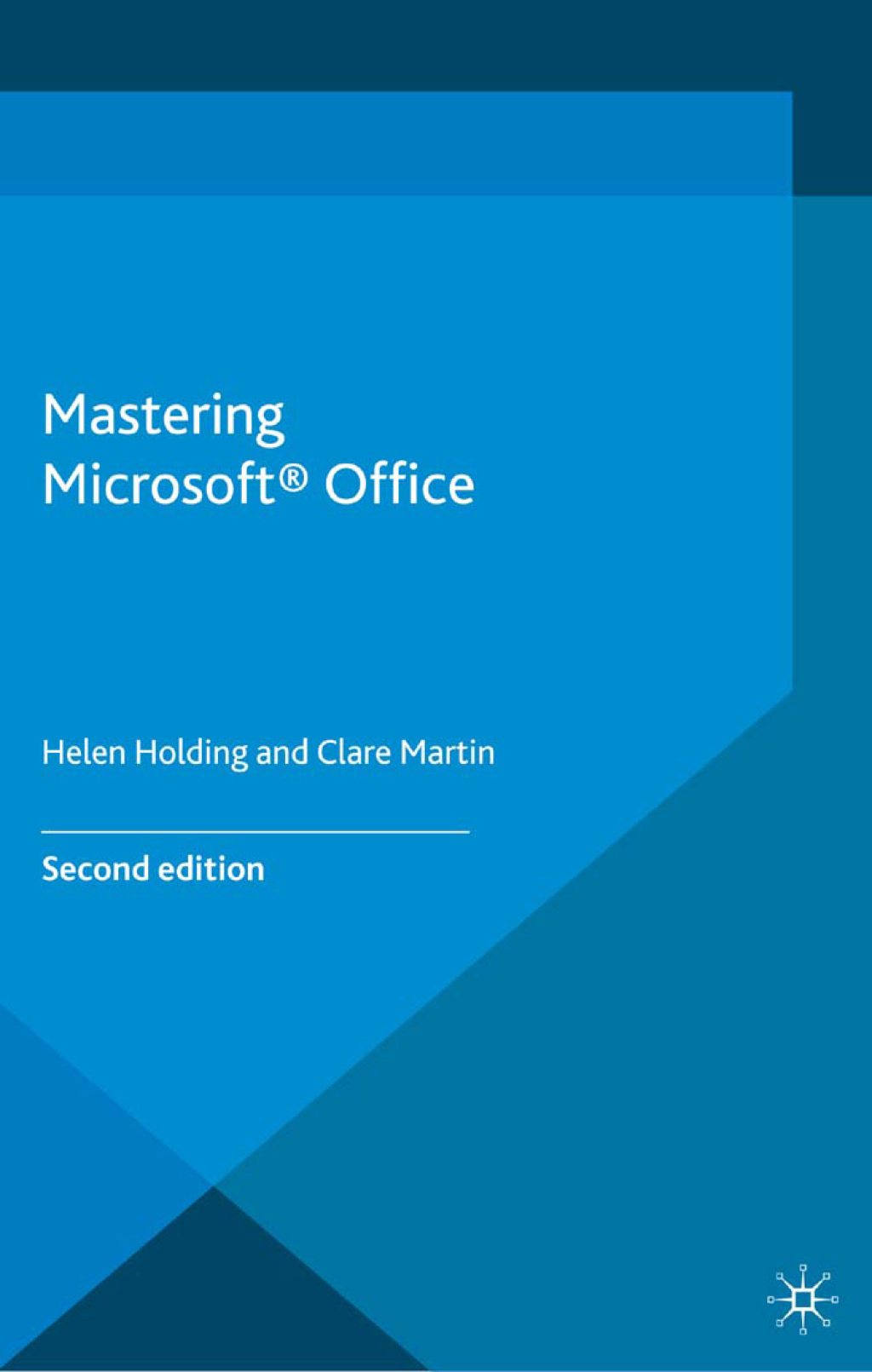 Mastering Microsoft Office 2nd Edition â€“ PDF/EPUB Version Downloadable
