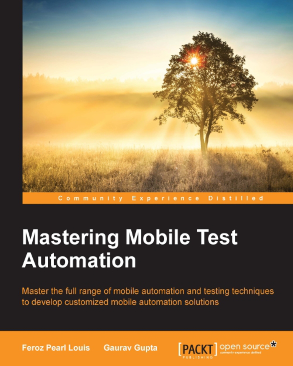 Mastering Mobile Test Automation 1st Edition â€“ PDF/EPUB Version Downloadable