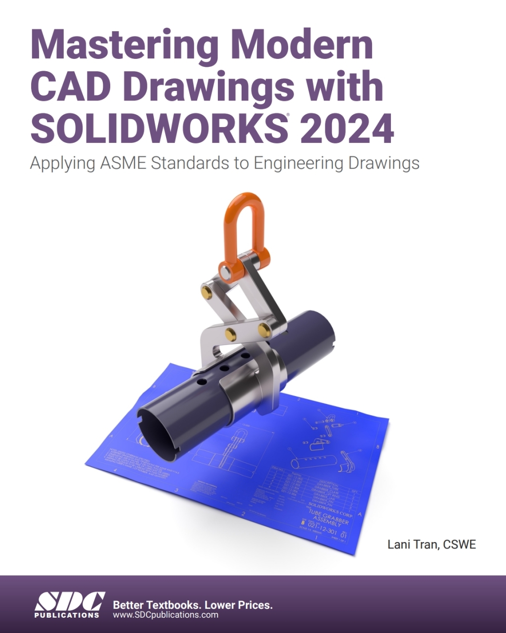 Mastering Modern CAD Drawings with SOLIDWORKS 2024: Applying ASME Standards to Engineering Drawings 1st Edition â€“ PDF/EPUB Version Downloadable