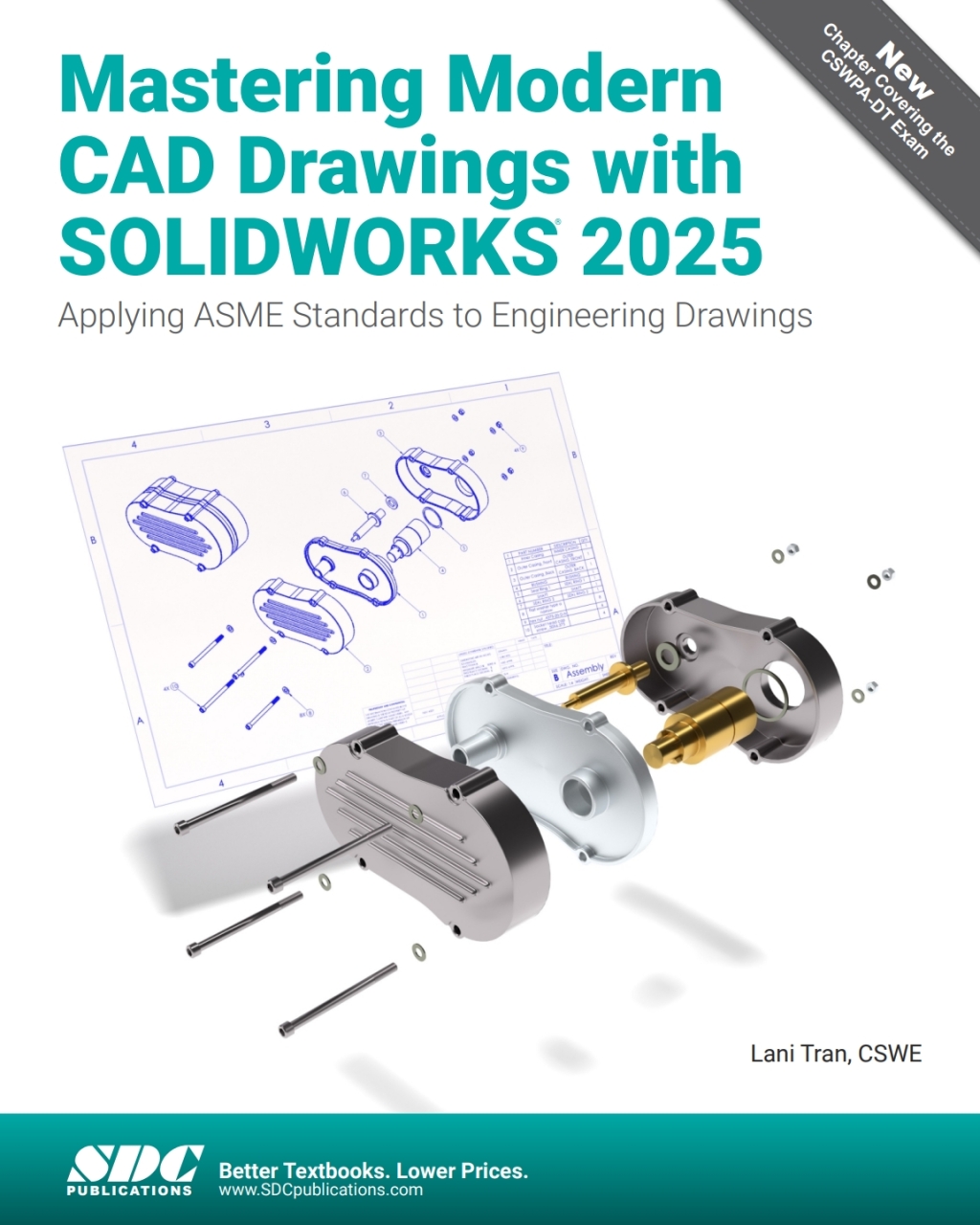 Mastering Modern CAD Drawings with SOLIDWORKS 2025: Applying ASME Standards to Engineering Drawings 2nd Edition â€“ PDF/EPUB Version Downloadable