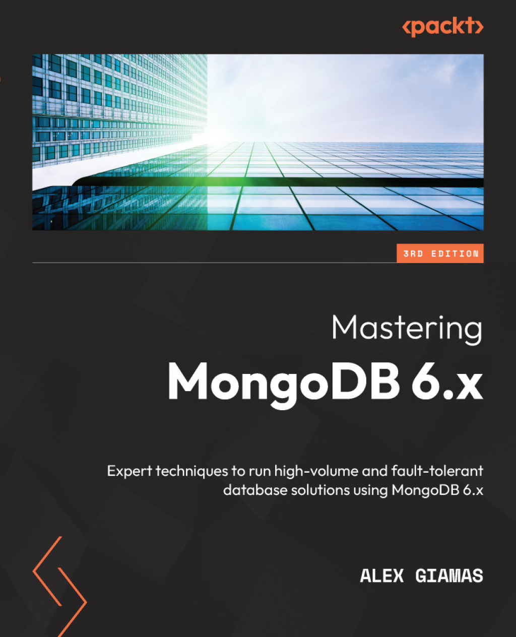 Mastering MongoDB 6.x Expert techniques to run high-volume and fault-tolerant database solutions using MongoDB 6.x, 3rd Edition 3rd Edition â€“ PDF/EPUB Version Downloadable