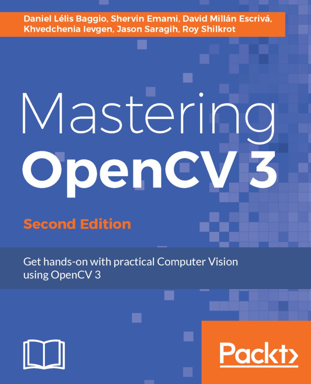Mastering OpenCV 3 - Second Edition 2nd Edition â€“ PDF/EPUB Version Downloadable