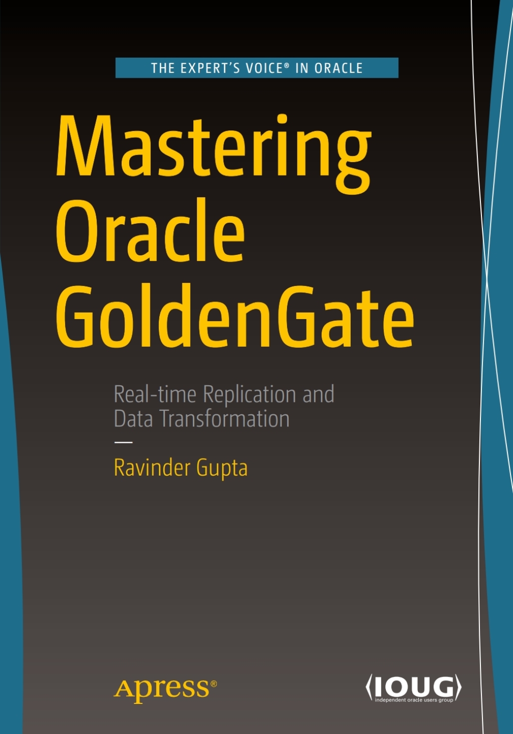 Mastering Oracle GoldenGate  â€“ PDF/EPUB Version Downloadable