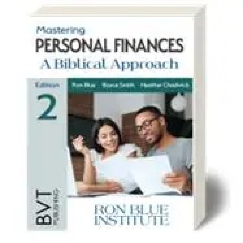 Mastering Personal Finances: A Biblical Approach 2nd Edition - (PDF/EPUB Version)