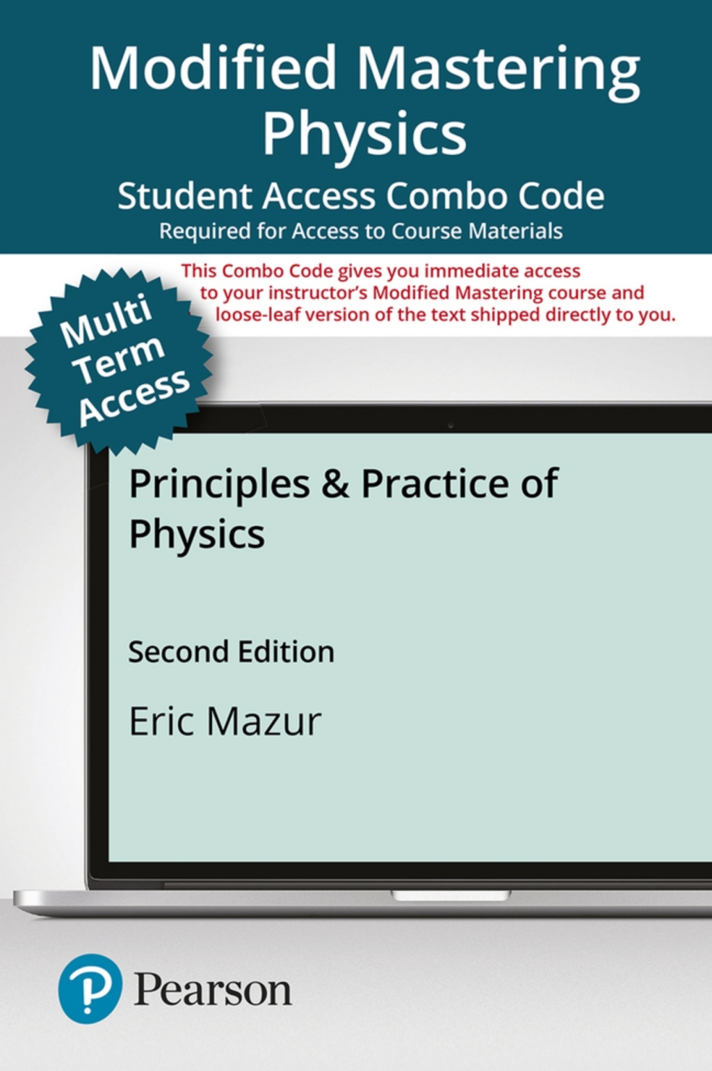 Mastering Physics with Pearson eText (up to 24 months) + Print Combo Access Code for Principles & Practice of Physics 2nd Edition â€“ PDF/EPUB Version Downloadable