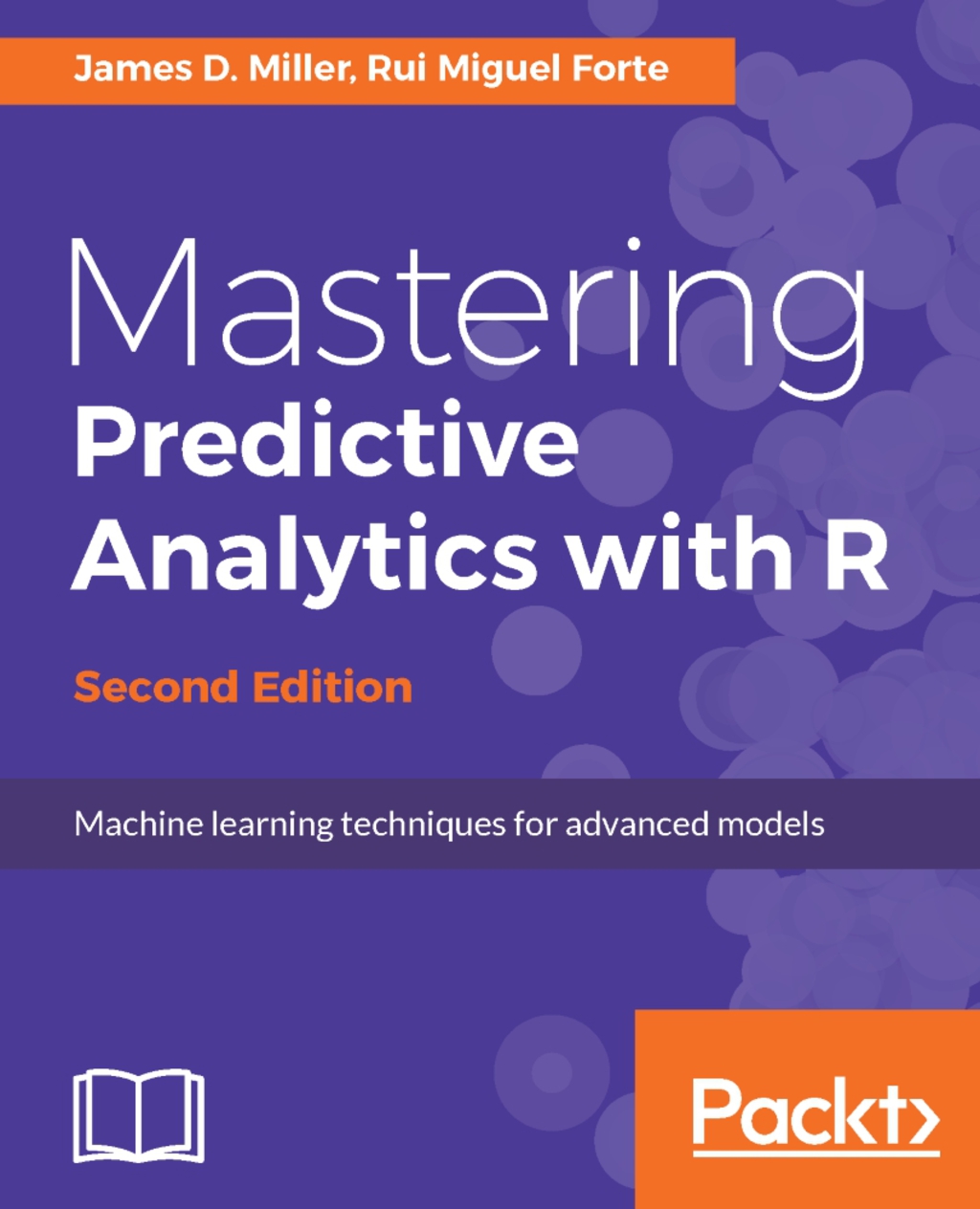 Mastering Predictive Analytics with R - Second Edition 2nd Edition â€“ PDF/EPUB Version Downloadable