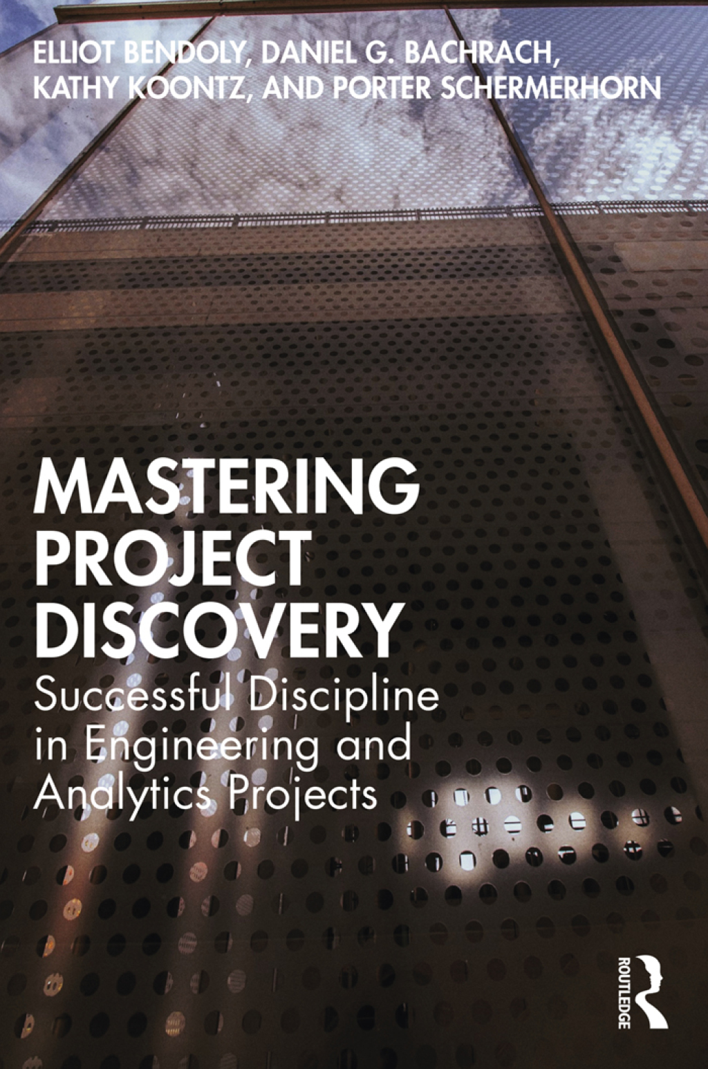 Mastering Project Discovery Successful Discipline in Engineering and Analytics Projects 1st Edition â€“ PDF/EPUB Version Downloadable