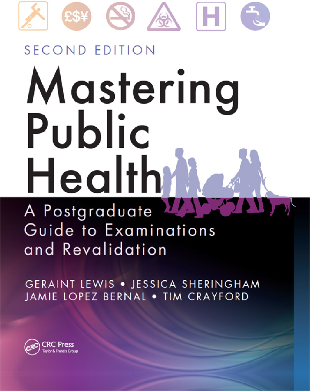 Mastering Public Health A Postgraduate Guide to Examinations and Revalidation, Second Edition 2nd Edition â€“ PDF/EPUB Version Downloadable