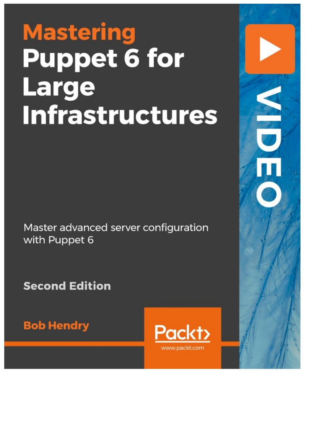 Mastering Puppet 6 for Large Infrastructures - Second Edition 1st Edition â€“ PDF/EPUB Version Downloadable