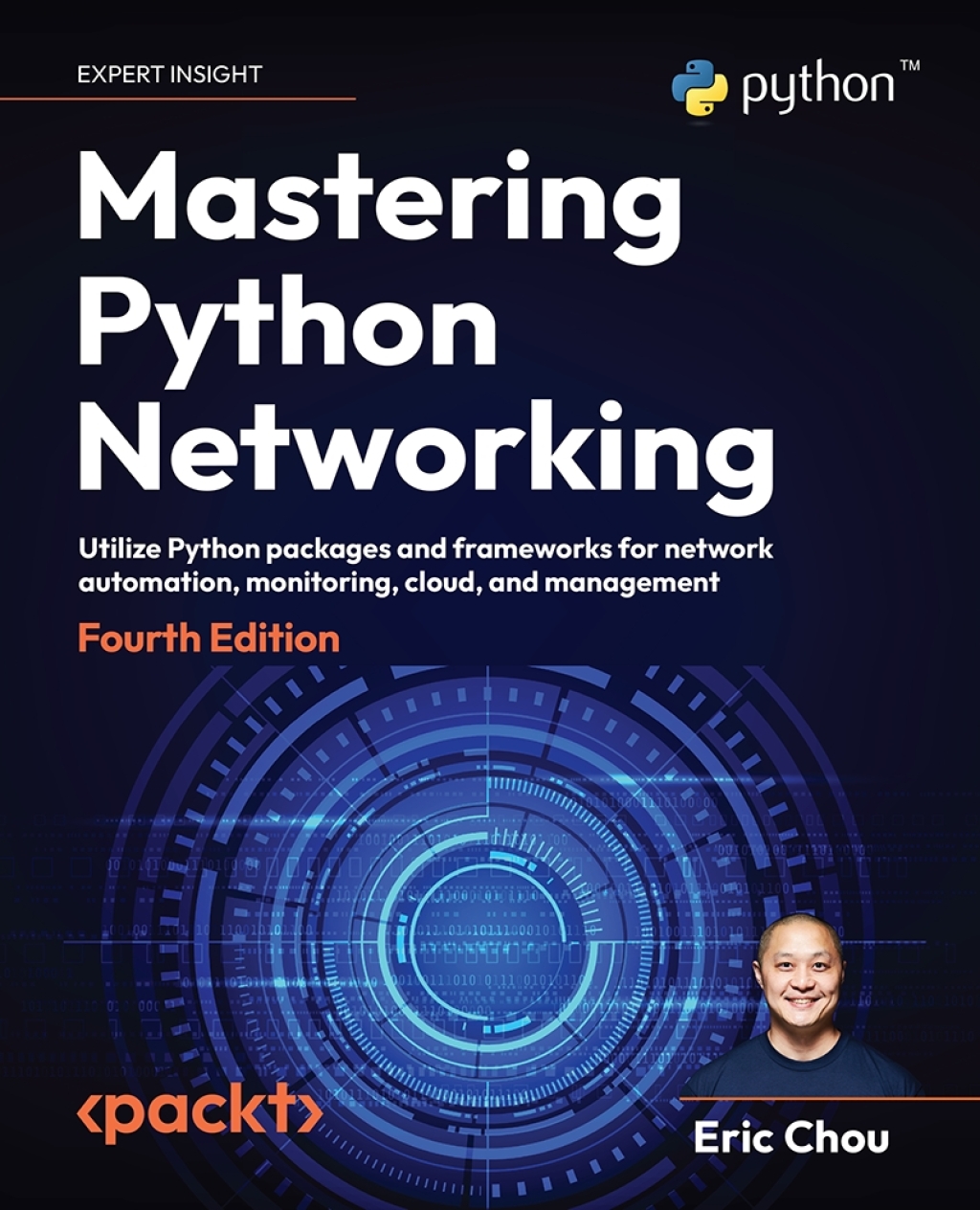 Mastering Python Networking Utilize Python packages and frameworks for network automation, monitoring, cloud, and management, 4th Edition 4th Edition â€“ PDF/EPUB Version Downloadable
