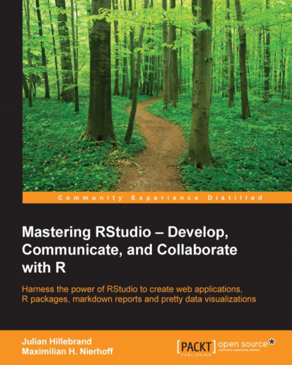 Mastering RStudio: Develop, Communicate, and Collaborate with R 1st Edition â€“ PDF/EPUB Version Downloadable