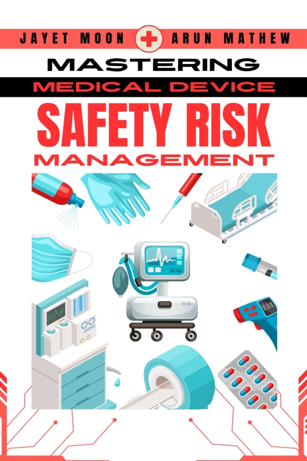 Mastering Safety Risk Management for Medical and In Vitro Devices  â€“ PDF/EPUB Version Downloadable