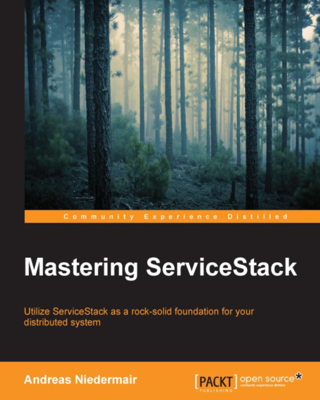 Mastering ServiceStack 1st Edition â€“ PDF/EPUB Version Downloadable